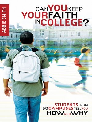 cover image of Can You Keep Your Faith in College?